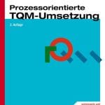 Prozessorientierte TQM-Umsetzung